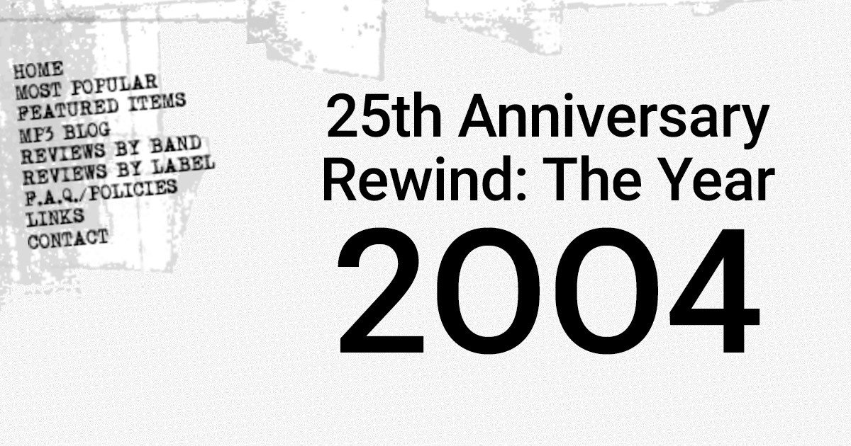 25th Anniversary Rewind: The Year 2004 | Aversionline