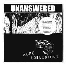 Unanswered/Hope (Delusion)