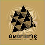 Akaname - As Above/So Below