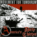 America's Dirty Thirtys - Movement For Tomorrow