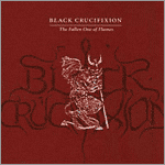 Black Crucifixion - The Fallen One of Flames
