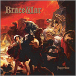 Bracewar - Juggernaut