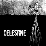 Celestine - This Home Will be Our Grave