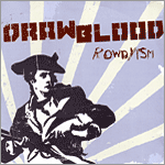 Draw Blood - Rowdyism