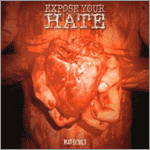 Expose Your Hate - Hatecult