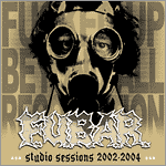 F.U.B.A.R. - Studio Sessions 2002 - 2004