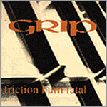 Grip - Friction Burn Fatal