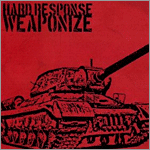 Hard Response - Weaponize