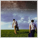 Hey Mercedes - Everynight Fire Works