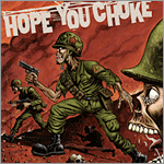 Hope You Choke - s/t