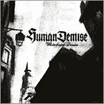 Human Demise - Whitechapel Demise