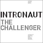 Intronaut - The Challenger