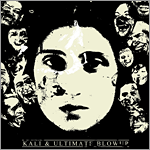 Kali/Ultimate Blowup - split
