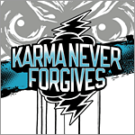 Karma Never Forgives - Corrupt State