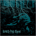 Lord by Fire - s/t