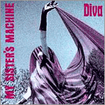 My Sister's Machine - Diva