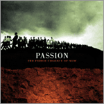 Passion - The Fierce Urgency of Now
