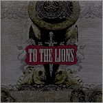 To the Lions - 2005 demo