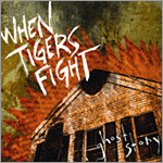 When Tigers Fight - Ghost Story