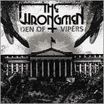 The Wrongmen - Den of Vipers