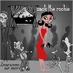 Zack the Rookie - Lonesome No More